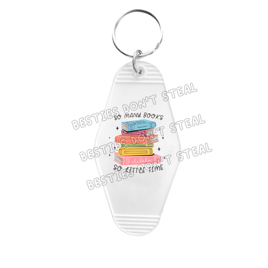 So Many Books, So Little Time Motel Keyring UVDTF (#44A)