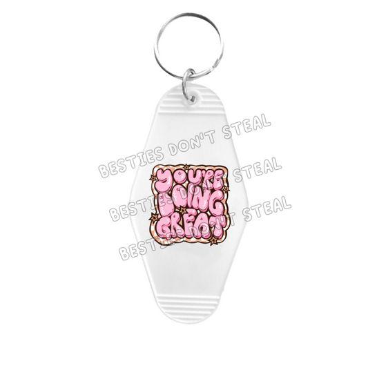 You’re Doing Great Motel Keyring UVDTF (#53A)