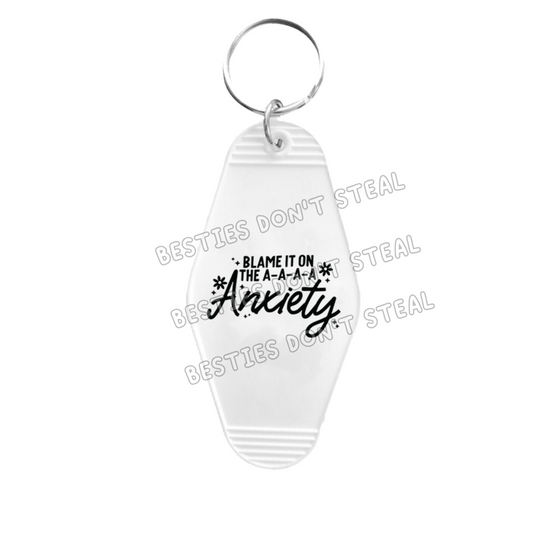 Blame It On The Anxiety Motel Keyring UVDTF (#8B)