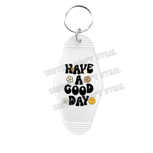 Have A Good Day Motel Keyring UVDTF (#19B)