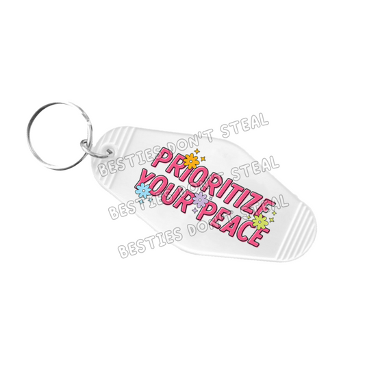 Prioritise Your Peace Motel Keyring UVDTF (#38A)