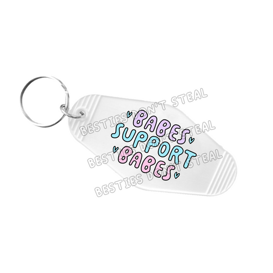 Babes support babes Motel Keyring UVDTF (#56A)