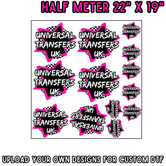 Custom DTF - HALF METER GANG SHEET - 22" X 19"