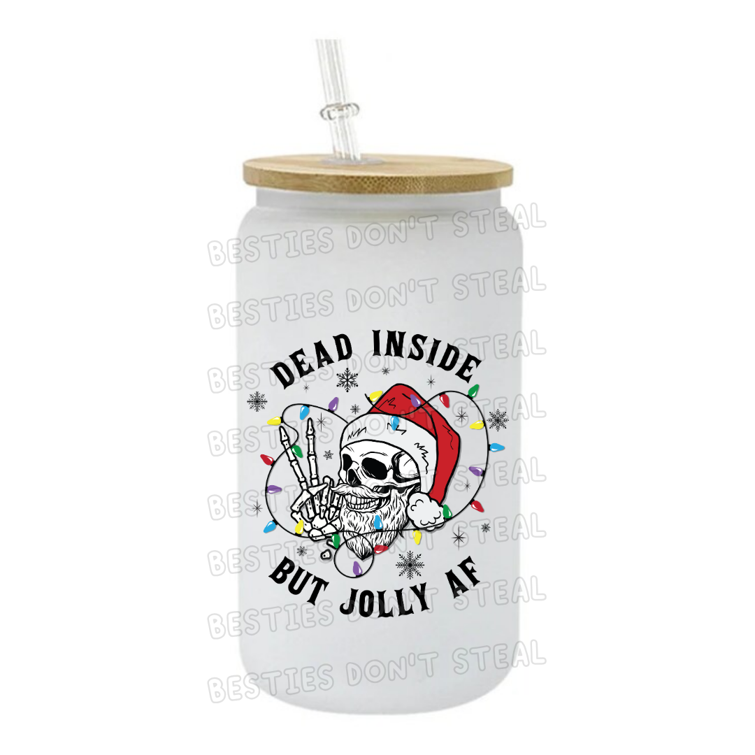 Dead inside but jolly AF 3" / 7.62cm wide uvdtf single sticker (POD)