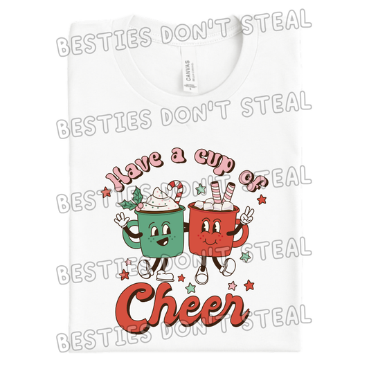 Have a cup of cheer mug besties DTF Transfer (POD)