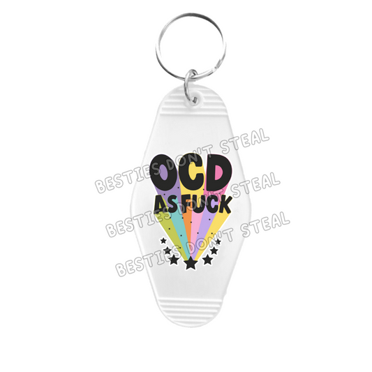 OCD as fuck Motel Keyring UVDTF (#70A)